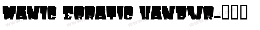 MANIC Erratic Handwr字体转换